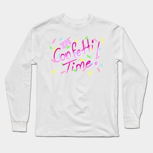 Confetti Time Long Sleeve T-Shirt